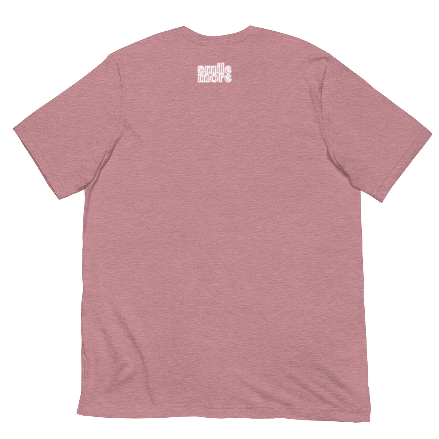 Smile More Glow - Unisex T-Shirt